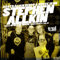 STEPHEN ALLKINS (Love Tattoo) at SPIRIT OF HOUSE Tribute | Jul 2025 \ 80's-90's House Vibes