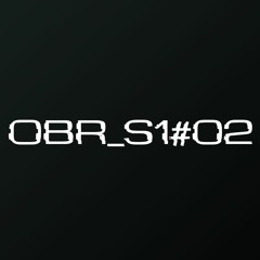 OBSCURITY RADIO - S1#02