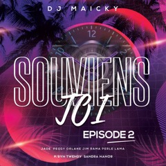 Souviens Toi De Ca Episode 2
