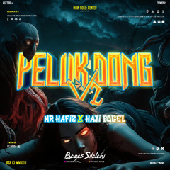 BS - PELUK DONG V2 ( MR HAFIZ X HAJI BOGEL ) #POTONGANANTRIAN!!!