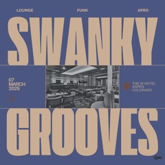 W Hotel Aspen - Swanky Lobby Grooves (Lounge, Jazz Hop, Oldies Funk & Afro-Beat Set)