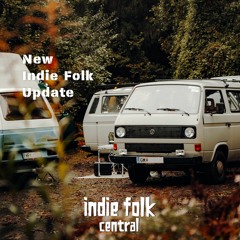 New Indie Folk Update - July 30, 2021