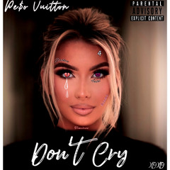 Pe$o Vuitton - Don't Cry (Pass Out)