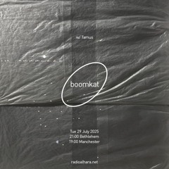 Boomkat w/ Tamus - Radio Alhara [29.07.2025]