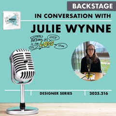Julie Wynne MLL #DESIGNtoCHANGE BACKstage PODcast with Ruud Janssen