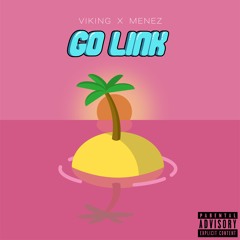 GO LINK - VIKING X MENEZ (offical Audio)