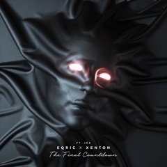 EQRIC, Xenton, Jex - The Final Countdown