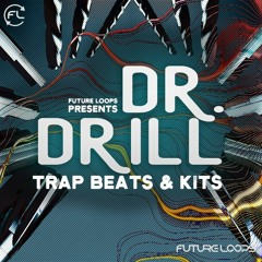 Dr Drill - Trap Beats & Kits  *** Includes FREE Sounds***