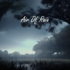 Air Of Rain