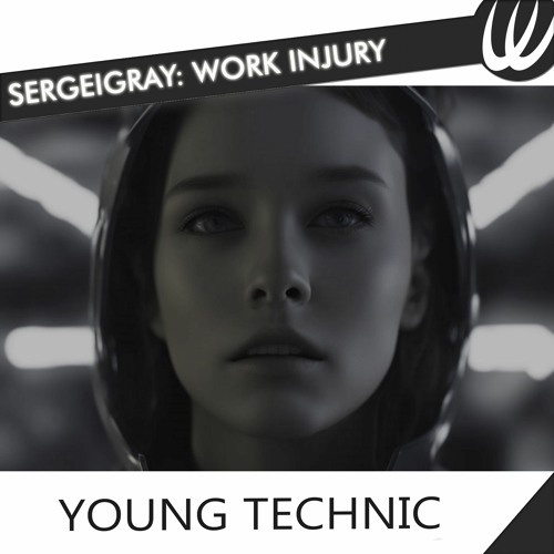 SergeiGray - Work Injury (promo) 2024