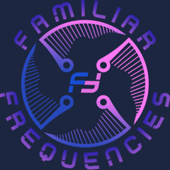 Familiar Frequencies 002