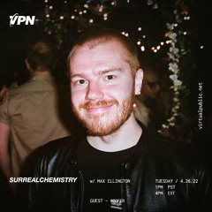 VPN Radio: Surrealchemistry 4/26/22 w/ Woofer