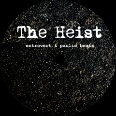 The Heist (Radio Edit)