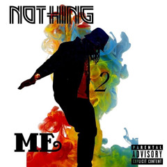 6ix 3urop3 - Nothing 2 Me