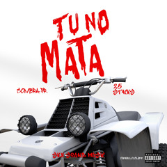 TU NO MATA