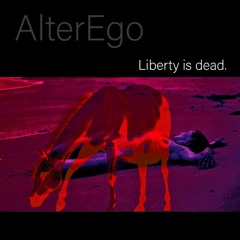 Liberty Is Dead
