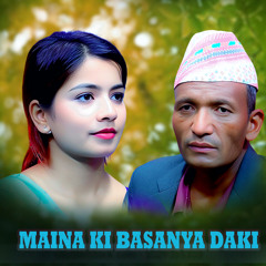 MAINA KI BASANYA DAKI
