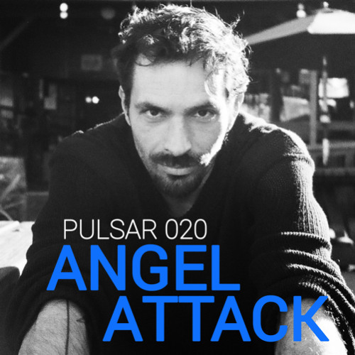 PULSAR 020 | ANGEL ATTACK