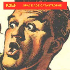 Space Age Catastrophe (free download)