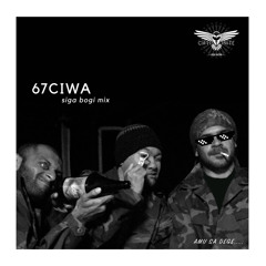 67Ciwa - Siga Bogi Mix