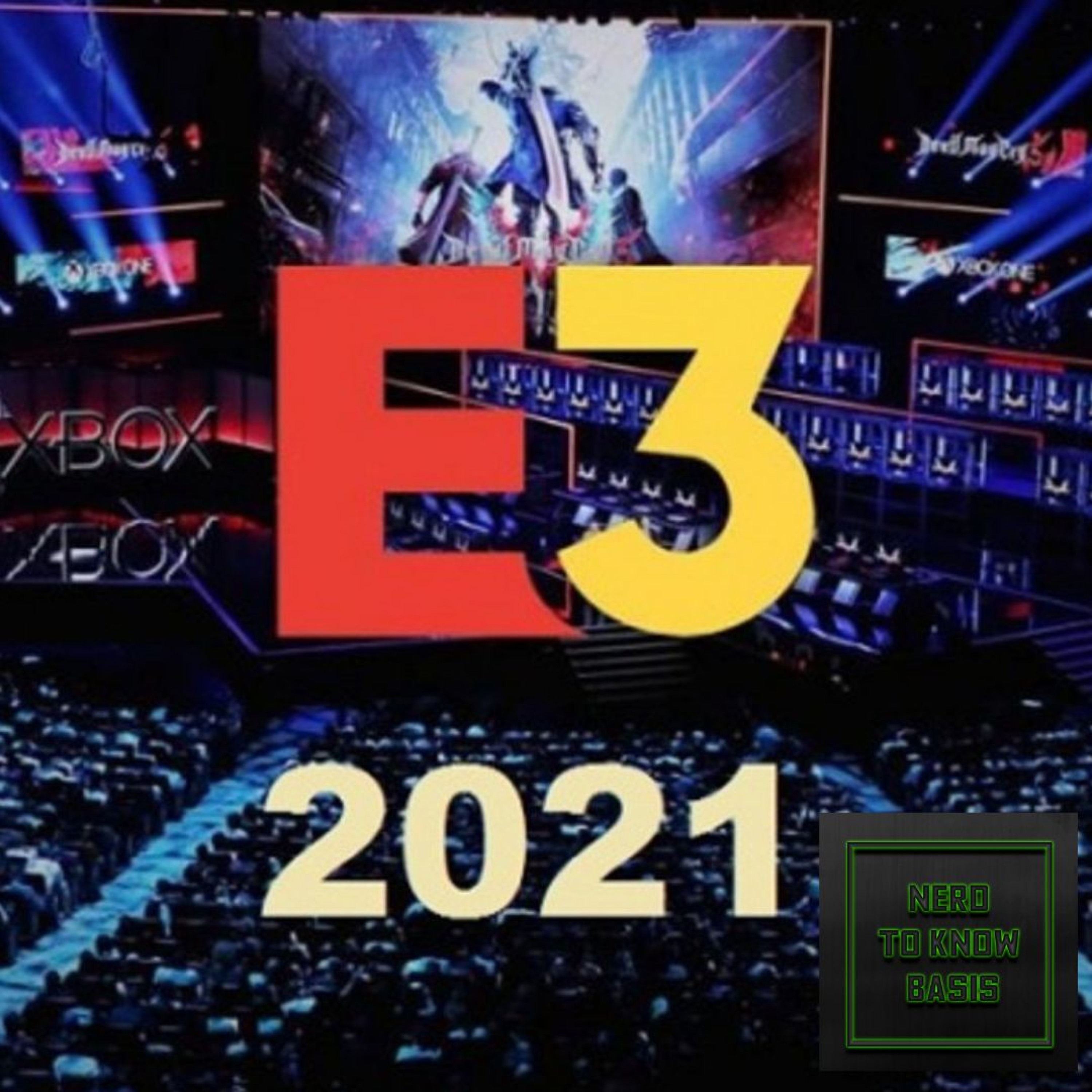 Nerd To Know Basis #106 🤓: "E3 2021, Nobody Review, What Do Heroes Do" episode artwork
