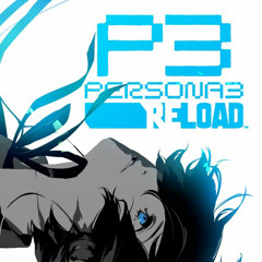 Because I Will Protect You -Reload- - Persona 3 Reload OST