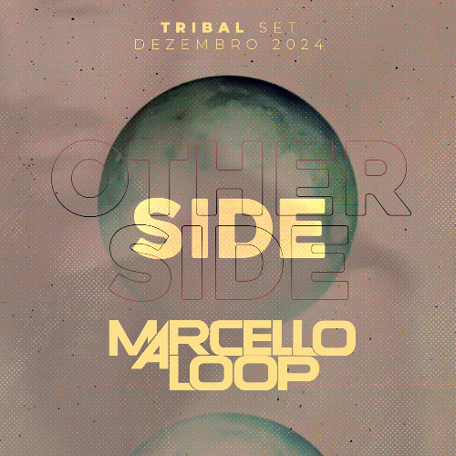 OTHERSIDE - MARCELLO LOOP - DEZEMBRO - LIVE MIX GIS 2024