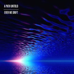 Ever We Drift