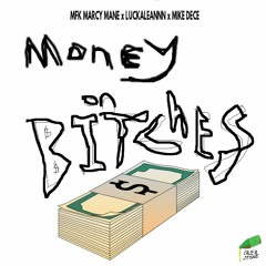 caleb stone - money on bitches ft. mfk marcy mane luckaleannn mike dece