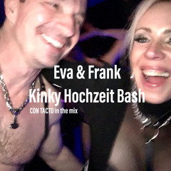 EVA & FRANK KINKY-HOCHZEIT-BASH