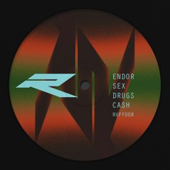 Endor - Sex Drugs Cash