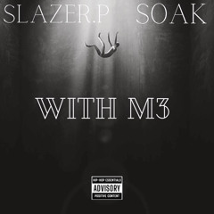 W1TH M3 freestyle (feat Slazer.P)