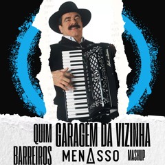 Garagem Da Vizinha (MENASSO Mashup) FILTERED PREVIEW