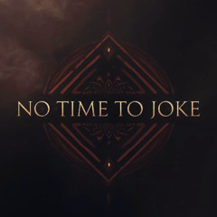 No Time To Joke - Dellapina (Original Mix)
