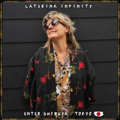 Caterina Infinity @Enter Shibuya, Tokyo, JAPAN