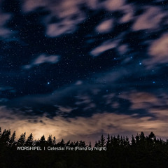 Celestial Fire (Opus 3, Piano by Night)