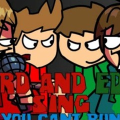 Tord and Edd sing You Can't Run OST