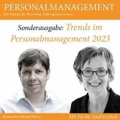 Folge 45: Das sind die Trends im Personalmanagement für das Jahr 2023