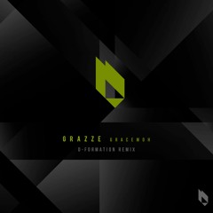 GRAZZE - Gracemoh (D-Formation Remix)Edit