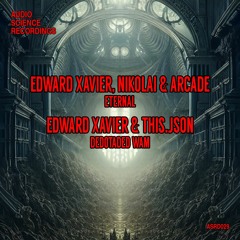 ASRD029 - 01. Edward Xavier, Nikolai & Arcade - Eternal