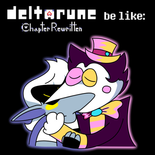 A True Hero - Deltarune Chapter Rewritten