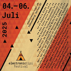 DJ Set @ Electronic Tipi Festival 2025