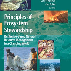 Read PDF 📋 Principles of Ecosystem Stewardship: Resilience-Based Natural Resource Ma