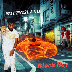 WittyI$land — BlockBoy(Prod. Stebbz)