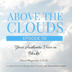 #50 Your Authentic Voice in Bhakti