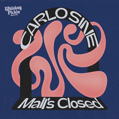 WP045 CARLO SINE - "Mall's Closed"