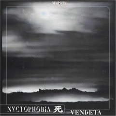 Vendeta - Nyctophobia