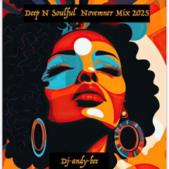 Deep N Soulful Nov Mix 2025