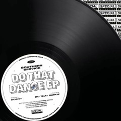 SG001 Southern Service - Do That Dance EP
