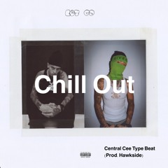 Central Cee Type Beat | Chill Out |
